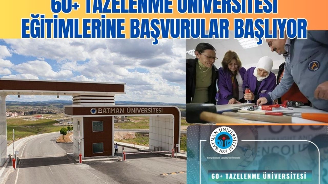 60+ Tazelenme Üniversitesi Eğitimlerine Başvurular Başlıyor